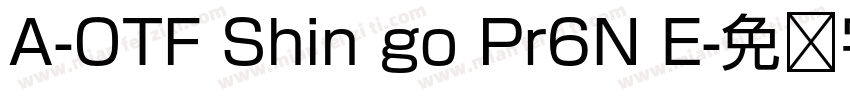A-OTF Shin go Pr6N E字体转换